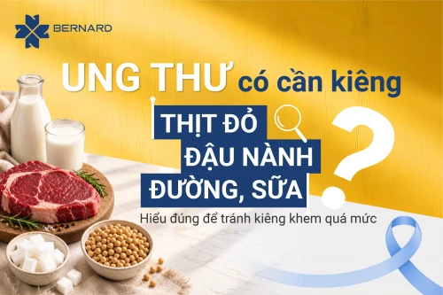 UNG THƯ CÓ CẦN KIÊNG THỊT ĐỎ, ĐẬU NÀNH, ĐƯỜNG, SỮA?